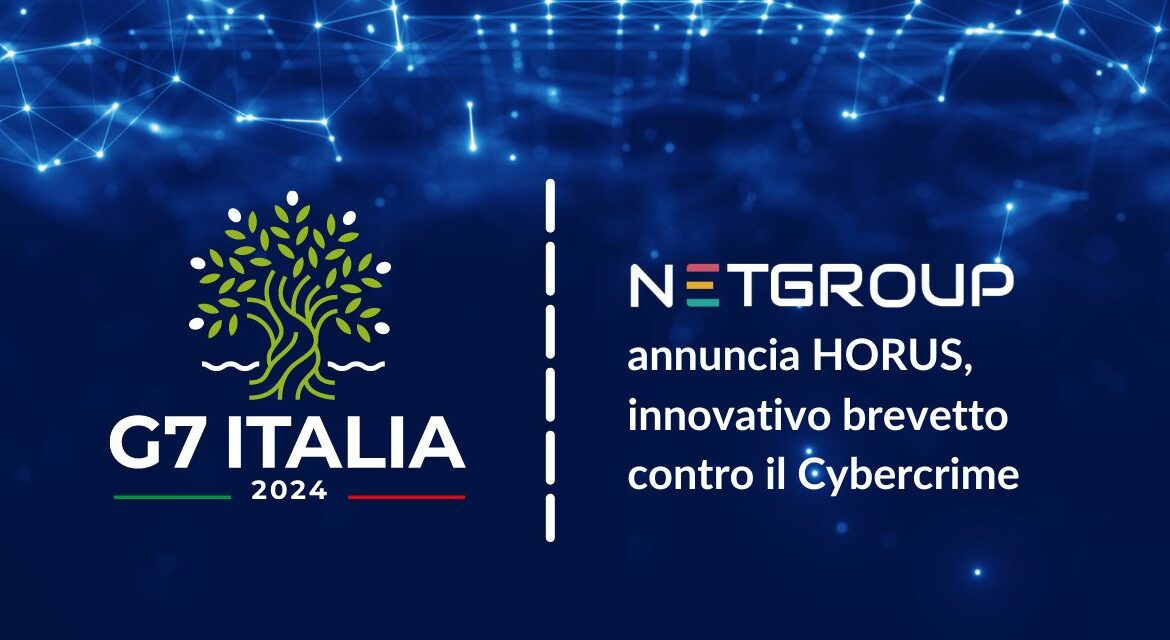 Netgroup presenta HORUS al G7 | Cybersecurity Avanzata